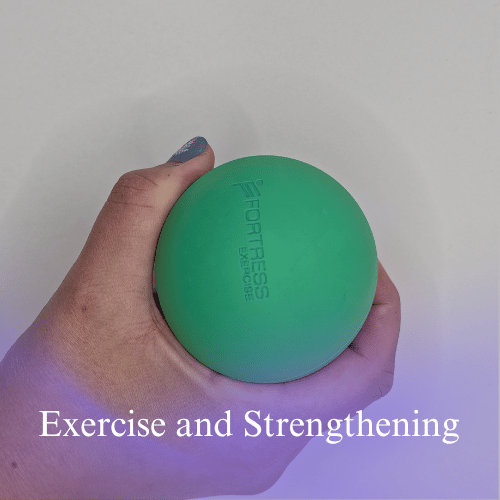 Exercise & Strengthening